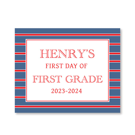 Blue and Red Striped First and Last Day of School Sign