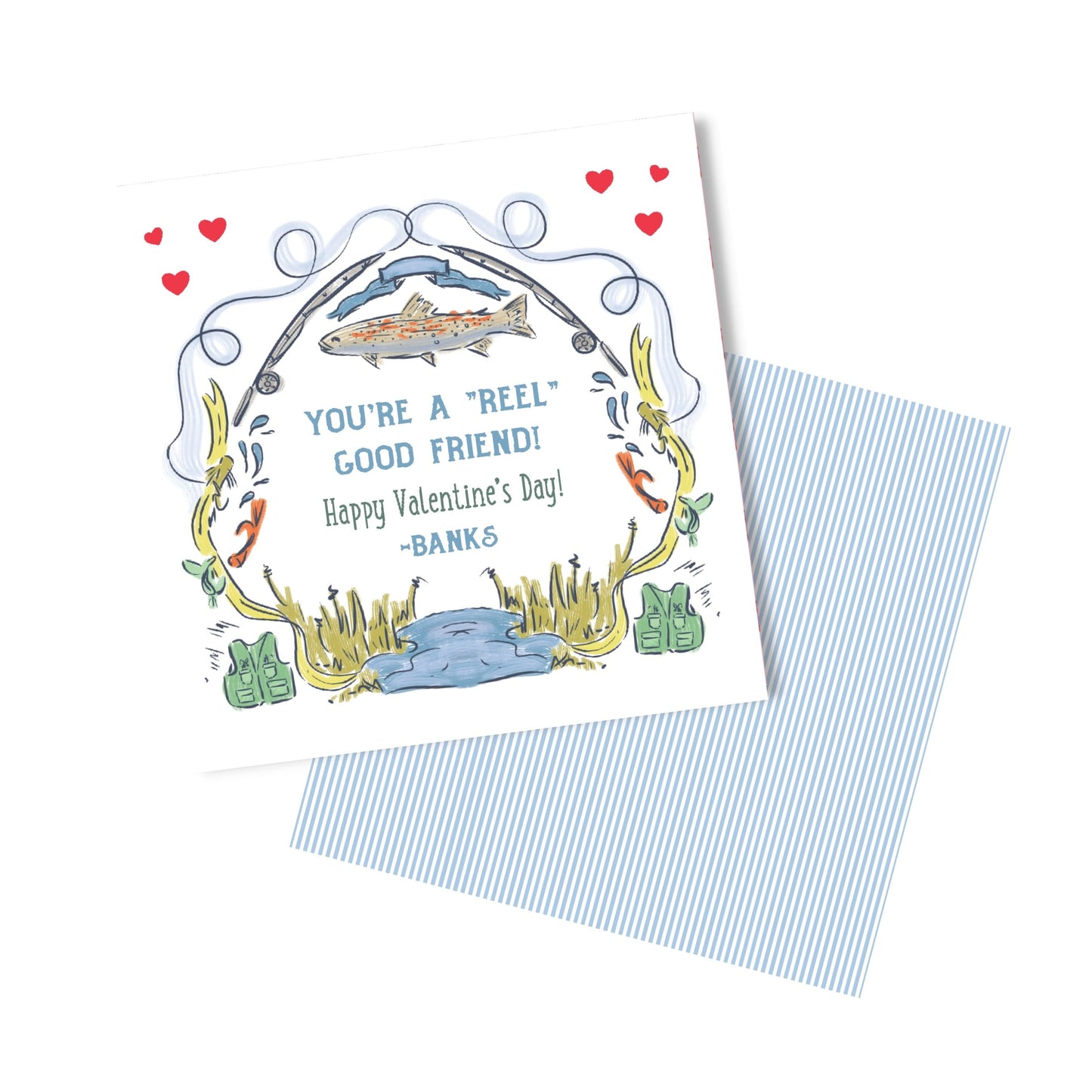 "Reel" Good Friend Valentine