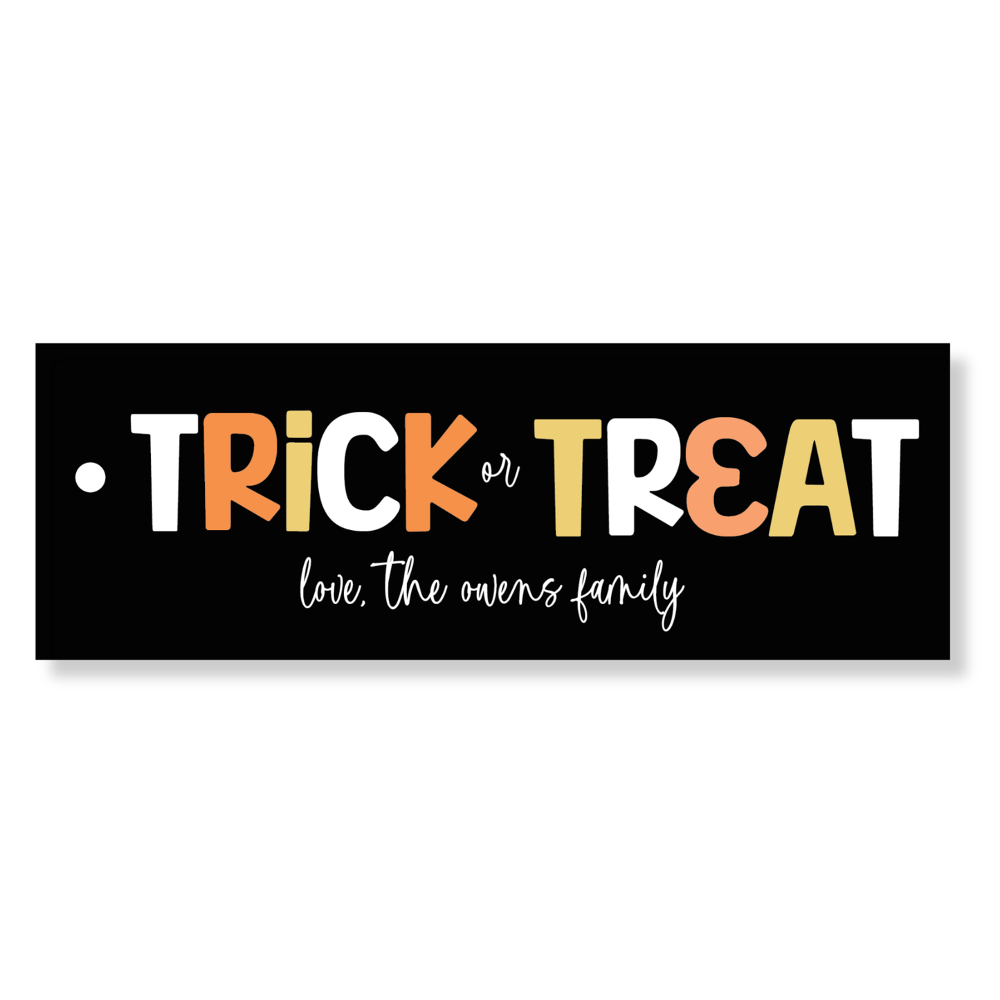 Black Trick or Treat Long Tag