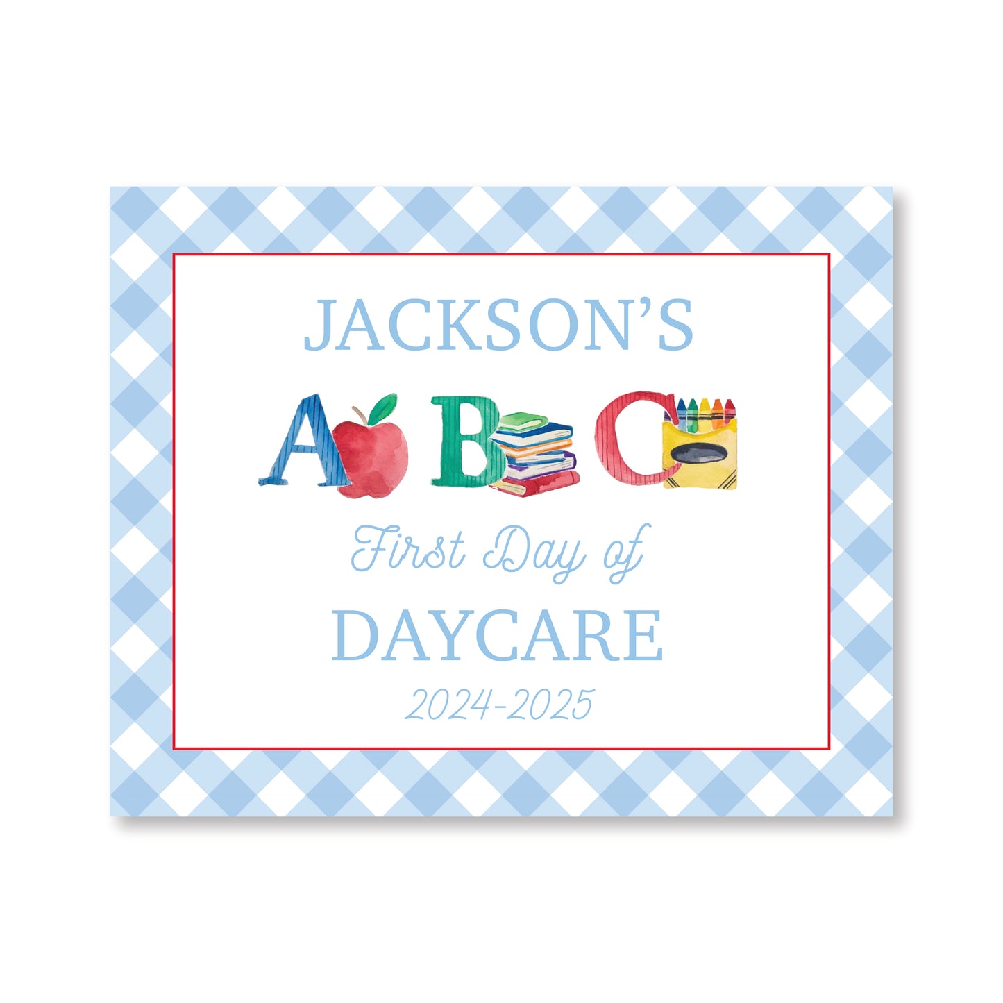 Blue ABC First and Last Day School Sign