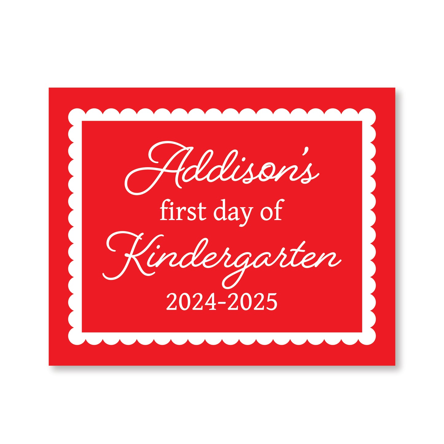 Red Scalloped First and Last Day of School Sign