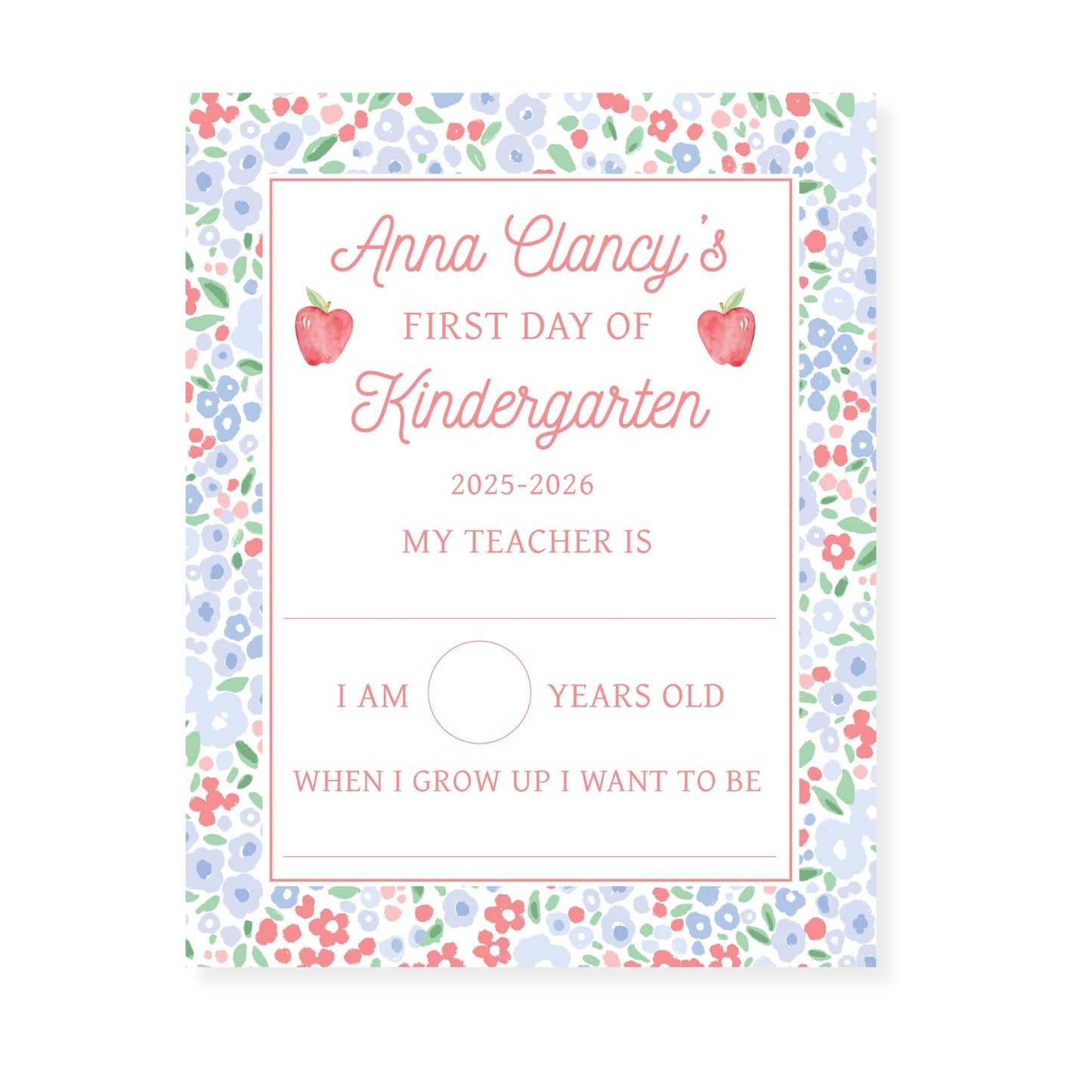 Fill in Blank Ditsy Apple First and Last Day of School Sign