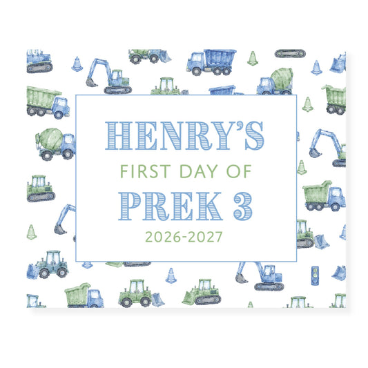 Construction Truck First Day of School Sign