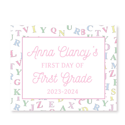 Alphabet First and Last Day of School Sign